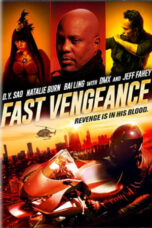Fast Vengeance (2021)