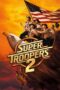 Super Troopers 2 (2018) Super Troopers 2 (2018)