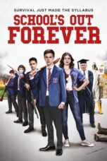 School’s Out Forever (2021)
