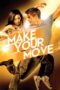 Make Your Move (2013) Make Your Move (2013)