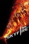 Skyfire (2019) Skyfire (2019)