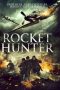 Rocket Hunter (2020) Rocket Hunter (2020)