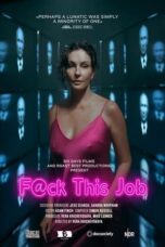 F@ck This Job (2021)
