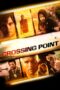 Crossing Point (2016) Crossing Point (2016)