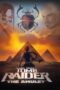 Lara Croft: Tomb Raider – The Amulet (2021)