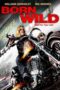 Born Wild (2012) Born Wild (2012)