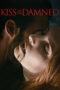 Kiss of the Damned (2012) Kiss of the Damned (2012)