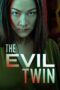 The Evil Twin (2021) The Evil Twin (2021)