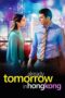 Already Tomorrow in Hong Kong (2016) Already Tomorrow in Hong Kong (2016)
