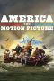 America: The Motion Picture (2021) America: The Motion Picture (2021)