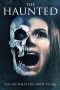 The Haunted (2018) The Haunted (2018)