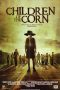 Children of the Corn (2009) Children of the Corn (2009)