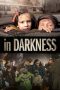 In Darkness (2011) In Darkness (2011)
