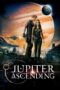 Jupiter Ascending (2015) Jupiter Ascending (2015)