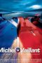 Michel Vaillant (2003) Michel Vaillant (2003)