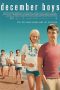 December Boys (2007) December Boys (2007)