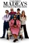 Madea’s Witness Protection (2012) Madea’s Witness Protection (2012)
