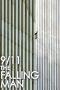 9/11: The Falling Man (2006) 9/11: The Falling Man (2006)