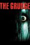 The Grudge (2004) The Grudge (2004)