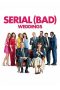 Serial (Bad) Weddings (2014) Serial (Bad) Weddings (2014)