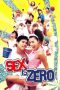 Sex Is Zero (2002) Sex Is Zero (2002)