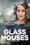 Glass Houses (2020) Glass Houses (2020)