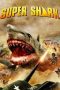 Super Shark (2011) Super Shark (2011)