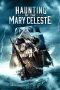 Haunting of the Mary Celeste (2020) Haunting of the Mary Celeste (2020)
