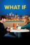 What If (2013) What If (2013)