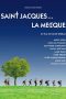 Saint-Jacques… La Mecque (2005) Saint-Jacques… La Mecque (2005)