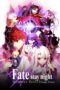 Fate/stay night: Heaven’s Feel I. Presage Flower (2017) Fate/stay night: Heaven’s Feel I. Presage Flower (2017)