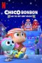 Chico Bon Bon and the Very Berry Holiday (2020) Chico Bon Bon and the Very Berry Holiday (2020)