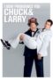 I Now Pronounce You Chuck & Larry (2007) I Now Pronounce You Chuck & Larry (2007)