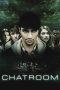 Chatroom (2010) Chatroom (2010)