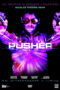 Pusher (2012) Pusher (2012)