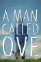 A Man Called Ove (2015) A Man Called Ove (2015)