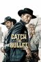 Catch the Bullet (2021) Catch the Bullet (2021)