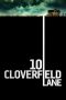 10 Cloverfield Lane (2016) 10 Cloverfield Lane (2016)