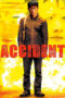 Accident (2009) Accident (2009)