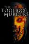 Toolbox Murders (2004) Toolbox Murders (2004)
