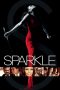 Sparkle (2012) Sparkle (2012)