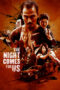 The Night Comes for Us (2018) The Night Comes for Us (2018)