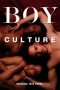 Boy Culture (2006) Boy Culture (2006)