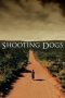 Shooting Dogs (2006) Shooting Dogs (2006)