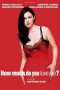 How Much Do You Love Me? (2005) How Much Do You Love Me? (2005)