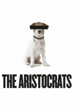 The Aristocrats (2005)