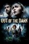 Out of the Dark (2014) Out of the Dark (2014)
