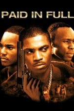 Paid in Full (2002)
