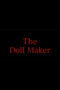 The Doll Maker (2002)