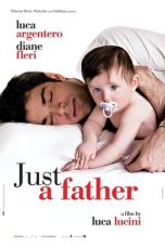 Just a Father (2008)